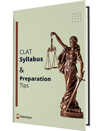 CLAT Syllabus and Preparation Tips