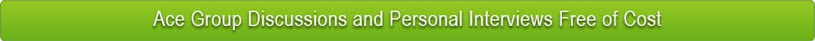 ACE Group Discussions and Personal Interviews Free of Cost